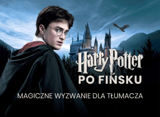 Tłumaczenie na fiński Harry Potter tłumacz fiński tłumaczenie z fińskiego na polski z polskiego na fiński