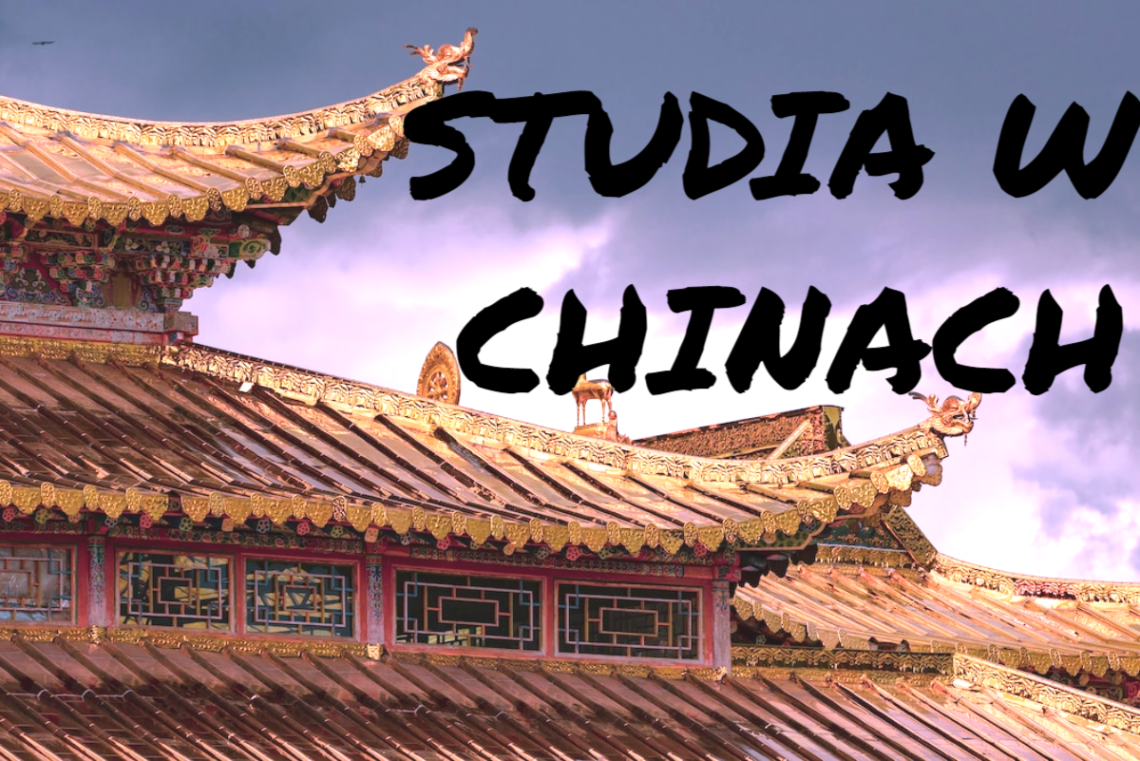 Studia w Chinach uniwersytety w Chinach studia Chiny